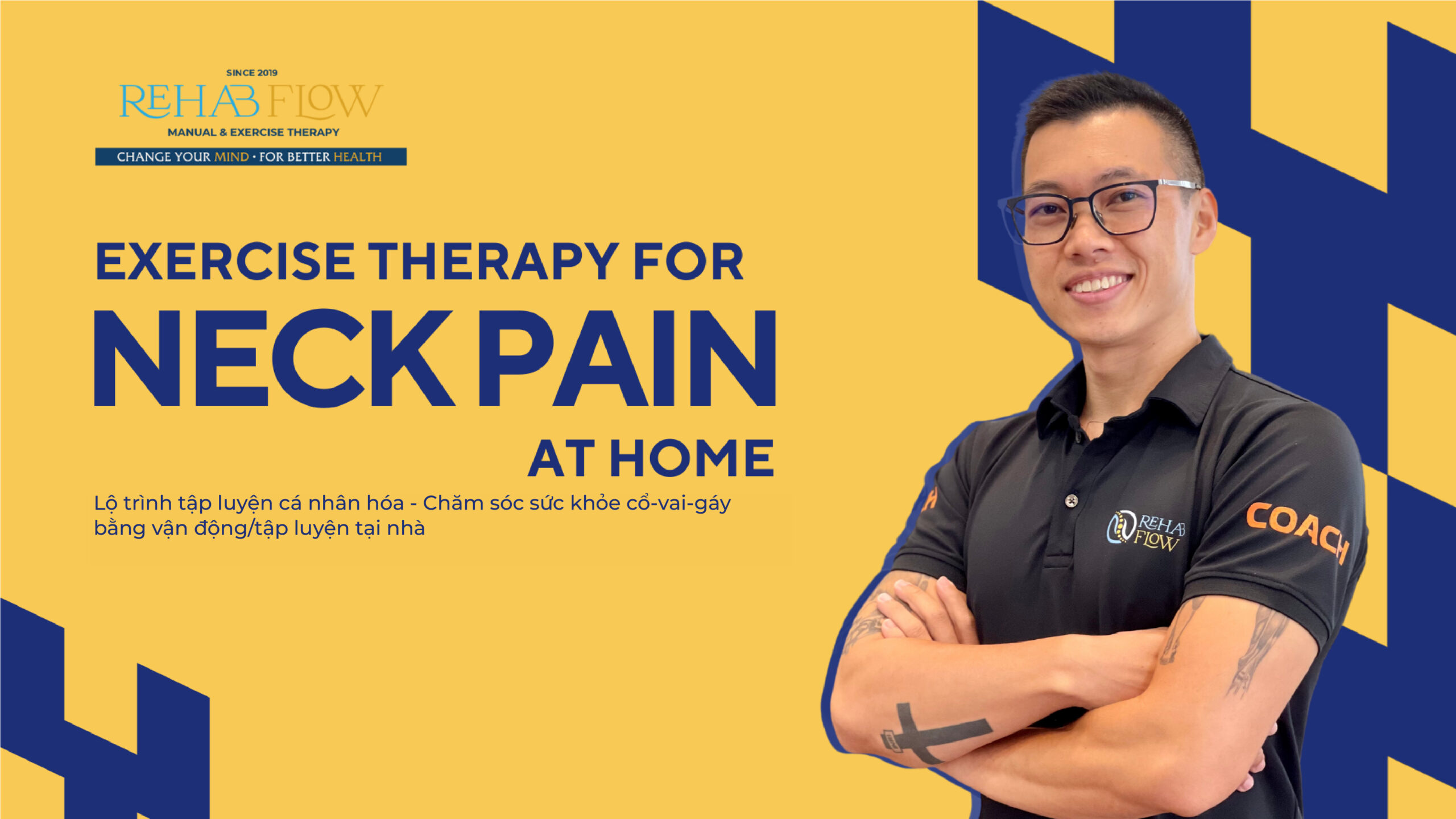 Lộ trình tập luyện cá nhân hóa – Chăm sóc sức khỏe cổ-vai-gáy bằng vận động/tập luyện tại nhà